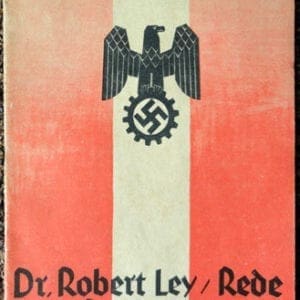 BOOKLET WITH DR. LEY SPEECH ON THE 1934 REICH PARTY DAYS
