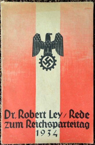 BOOKLET WITH DR. LEY SPEECH ON THE 1934 REICH PARTY DAYS