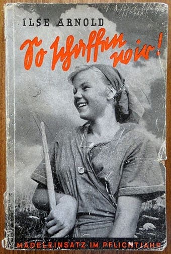 1943 BOOK ON THE MANDATORY LABOR SERVICE FOR BDM GIRLS