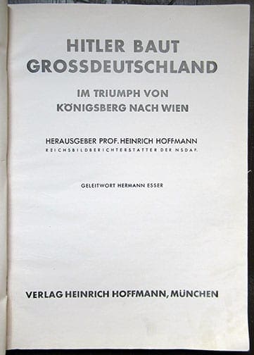 HEINRICH HOFFMANN PHOTO BOOK "HITLER BAUT GROSSDEUTSCHLAND"