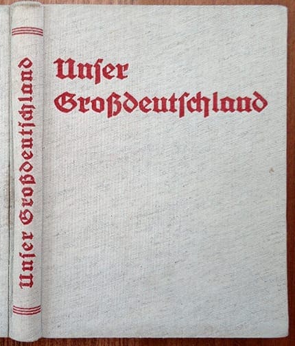 1938 THIRD REICH PHOTO BOOK ON GREATER GERMANY