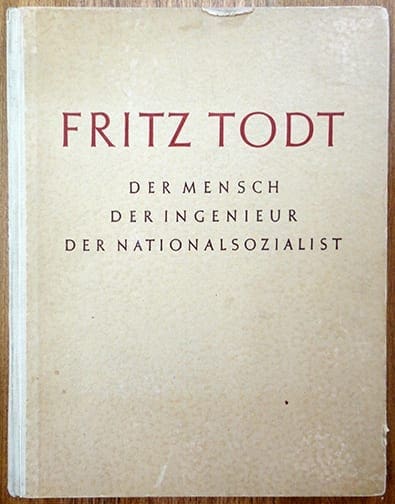 1943 NAZI PHOTO BOOK FRITZ TODT REICHSAUTOBAHN, WESTWALL, ETC.