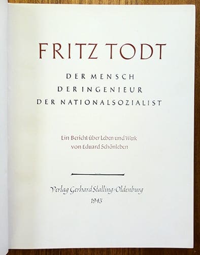 1943 NAZI PHOTO BOOK FRITZ TODT REICHSAUTOBAHN, WESTWALL, ETC.