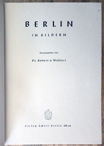 EXCELLENT ORIGINAL 1938 PHOTO BOOK ON HITLER'S BERLIN