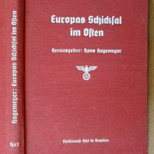 ORIGINAL1938 BY REICHSAMTSLEITER HANS HAGEMEYER ON EUROPE'S FAITH BEING DETERMINED BY ITS BATTLE AGAINST BOLSHEVISM