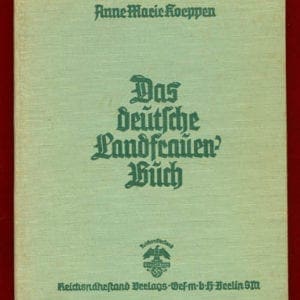 ONE OF THE FINEST THIRD REICH BOOKS ON FARMING COUNTRY WOMEN