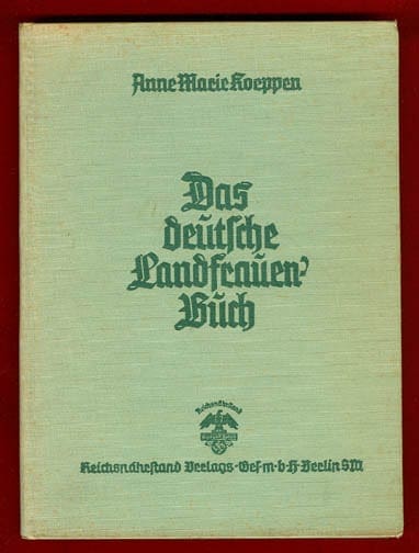 ONE OF THE FINEST THIRD REICH BOOKS ON FARMING COUNTRY WOMEN