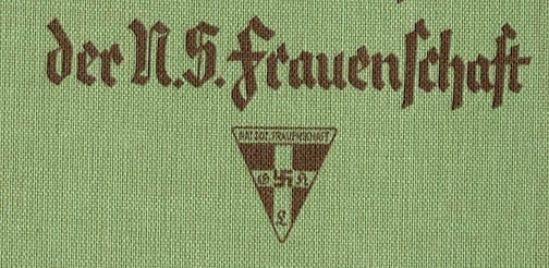 934 OFFICIAL NS-FRAUENSCHAFT SONGBOOK